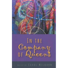 In the Company of Queens