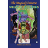 The Magical Universe of William S. Burroughs