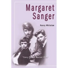 Margaret Sanger: Every Child a Wanted Child