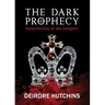 The Dark Prophecy Book 1: Resurrection of the Vampire