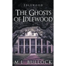 The Ghosts of Idlewood