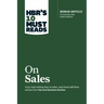 Hbr's 10 Must Reads on Sales (with Bonus Interview of Andris Zoltners) (Hbr's 10 Must Reads)