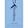 Bluefishing: The Art of Making Things Happen