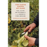The Earth Knows My Name: Food, Culture, and Sustainability in the Gardens of Ethnic Americans