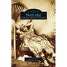 Natchez: Landmarks, Lifestyles, and Leisure