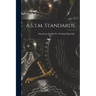 A.s.t.m. Standards
