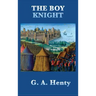The Boy Knight