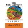 The Mzungu Boy