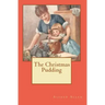 The Christmas Pudding