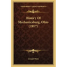 History Of Mechanicsburg, Ohio (1917)