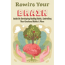 Rewire Your Brain: Guide On Developing Healthy Habits, Controlling Your Emotional Habits & More: Rewire Your Mindset