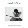 Saint Worm: Poems