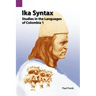 Ika Syntax: Studies in the Languages of Colombia 1