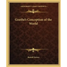 Goethe's Conception of the World