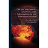 On the Volcanoes and Volcanic Phenomena of the Hawaiian Islands