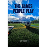 The Games People Play