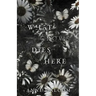 What Grows Dies Here
