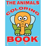 The animals coloring book: amazing animals coloring book