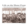 Life on the Home Front: Stories of those who waited, worked, and worried during WWII