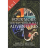 Four More You Say Which Way Adventures: Dinosaur Canyon, Deadline Delivery, Dragons Realm, Creepy House