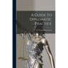 A Guide To Diplomatic Practice