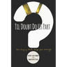 Til Doubt Do Us Part: When Changing Beliefs Change Your Marriage