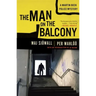 The Man on the Balcony: A Martin Beck Police Mystery (3)