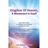 Kingdom Of Heaven, A Movement In Itself