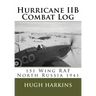 Hurricane IIB Combat Log: 151 Wing RAF - North Russia 1941