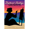Distant Indigo: Clara Mason Fox: Pioneer, Painter, Poet of Orange County, California