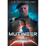 Mutineer: Alexis Carew #2