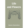 Life and Flowers