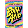 Both/And: Essays by Trans and Gender-Nonconforming Writers of Color