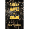 Amber Waves of Grain