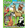 Cute Animals coloring book for kids: Preschool Coloring Book