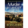 Murder in Langley Woods: A completely addictive cozy mystery novel