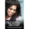 His History, Her Story: A Survival Guide for Spouses of Male Survivors of Sexual Abuse and Trauma, 2nd Edition