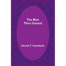 The Man Thou Gavest