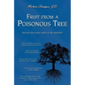 Fruit from a Poisonous Tree
