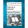 'law as a Science'.