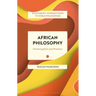 African Philosophy: Emancipation and Practice