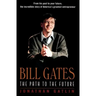 Bill Gates: The Path to the Future