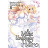 A Most Unlikely Hero, Volume 8