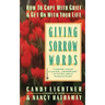 Giving Sorrow Words: How to Cope with Grief and Get on with Your Life