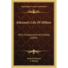 Johnson's Life Of Milton: With Introduction And Notes (1894)