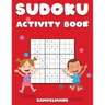 Sudoku Activity Book: Sudoku Activity Book for Kids and Teens with 200 Easy Sudokus and Solutions