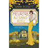 Meurtre au Sang Bleu