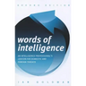 Words of Intelligence: An Intelligence Professional's Lexicon for Domestic and Foreign Threats