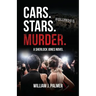 Cars. Stars. Murder.: A Sherlock Jones Novel