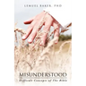 Misunderstood: Difficult Concepts of the Bible